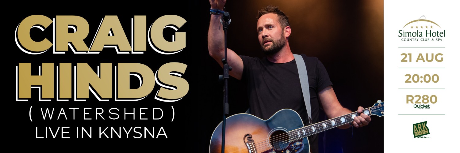 Craig Hinds live in Knysna