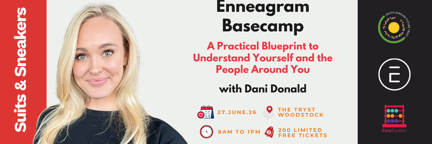Suits & Sneakers presents: "The Enneagram Basecamp" with Dani Donald (Cape Town edition)