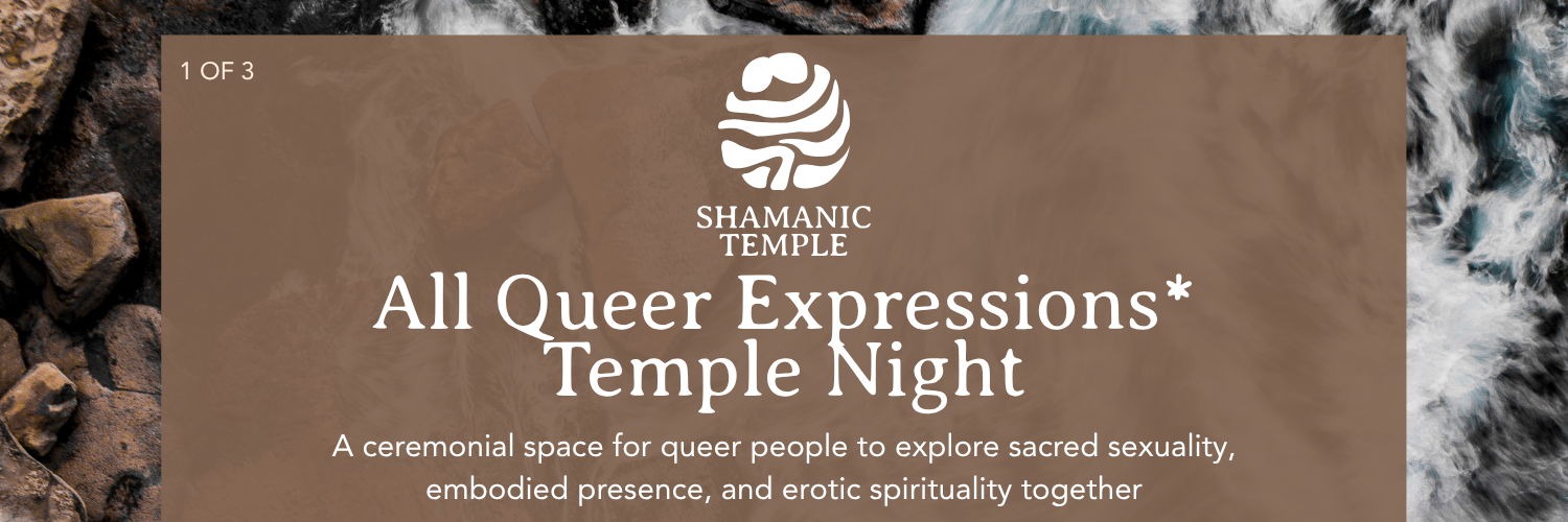 QUEER TEMPLE for All Expressions*