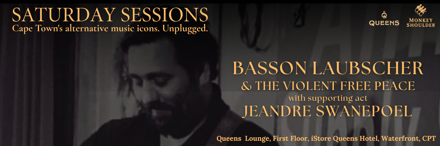 Saturday Sessions: Basson Laubscher & The Violent Free Peace and Jeandre Swanepoel
