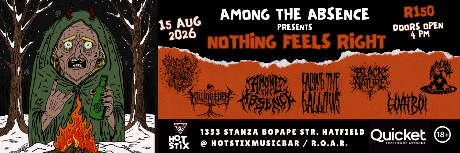 Among The Absence Presents: NOTHING FEELS RIGHT