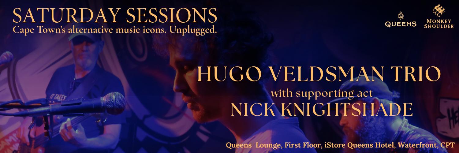 Saturday Sessions: Hugo Veldsman Trio & Nick Knightshade