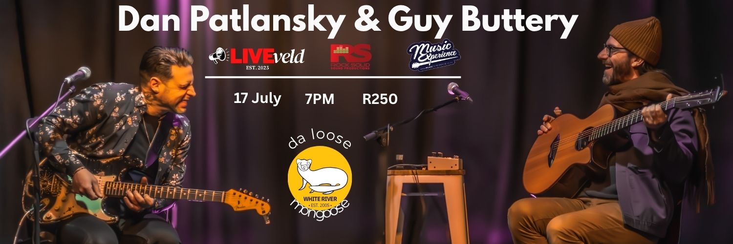 Dan Patlansky & Guy Buttery live in White River