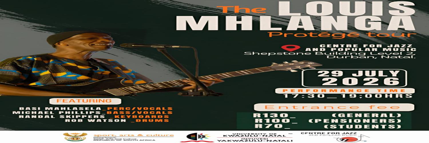 The Louis Mhlanga Protégé Tour
