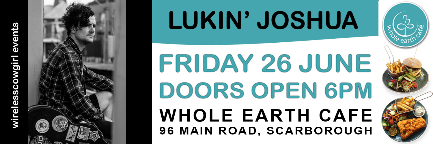 Winter Warmers at Whole Earth Cafe - with Lukin' Joshua