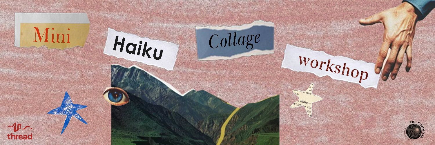 Mini Haiku Collage Workshop
