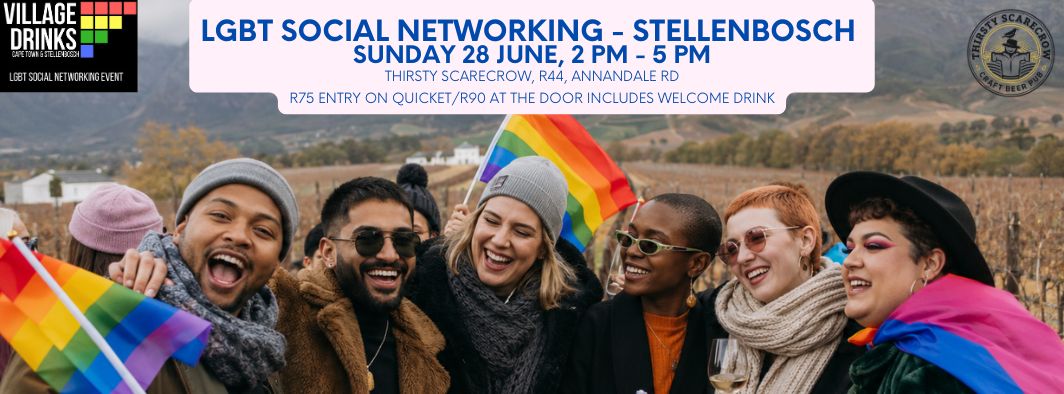 LGBT Social Networking - Stellenbosch - Sunday 28 June from 2 pm to 5 pm @ Thirsty Scarecrow