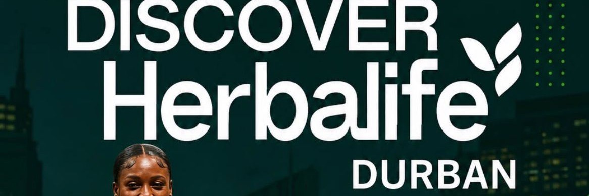 DISCOVER HERBALIFE BBS - KZN  - SAT 11 JULY 2026 - The EDWARD Hotel.