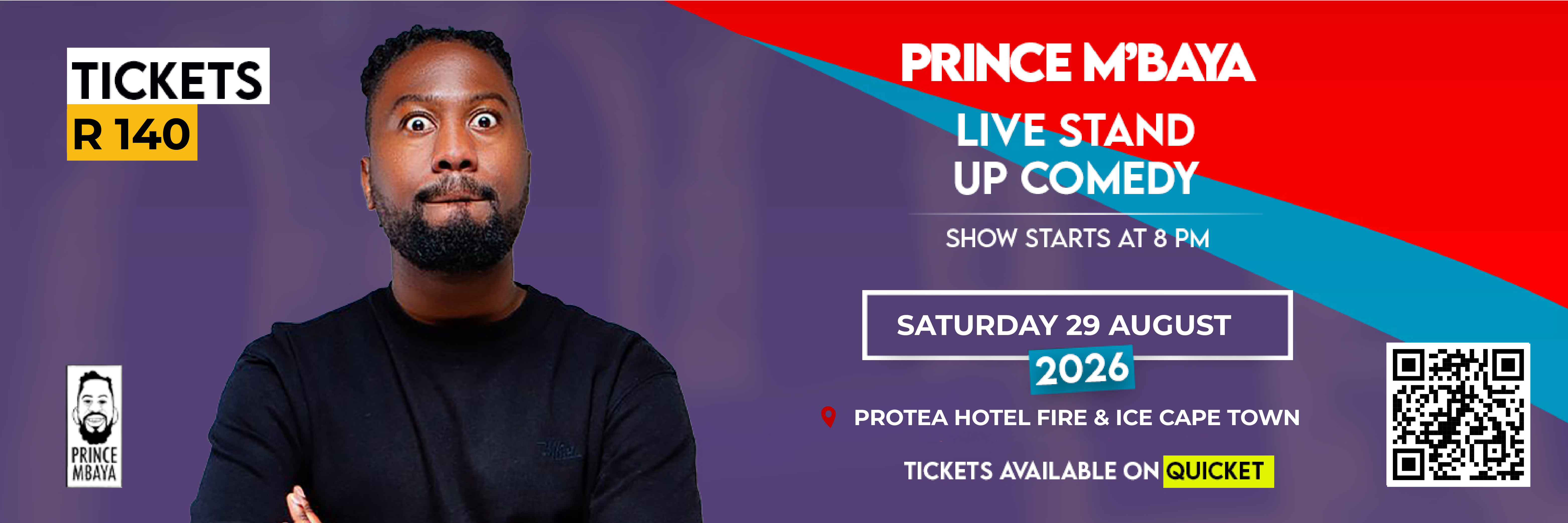 Prince M'baya Live Stand-Up Comedy at Protea Hotel Fire & Ice 29 august 2026