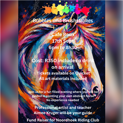Bubbles & Brushstrokes - A Noordhoek Riding Club Fundraiser