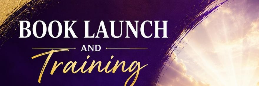 Book Launch & Training Establish Heavens Economy For The End Times