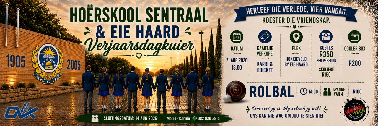 Hoërskool Sentraal & Eie Haard Verjaarsdagkuier