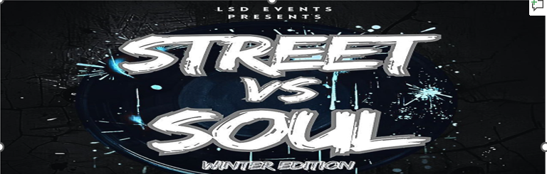 STREET VS SOUL WINTER EDITION