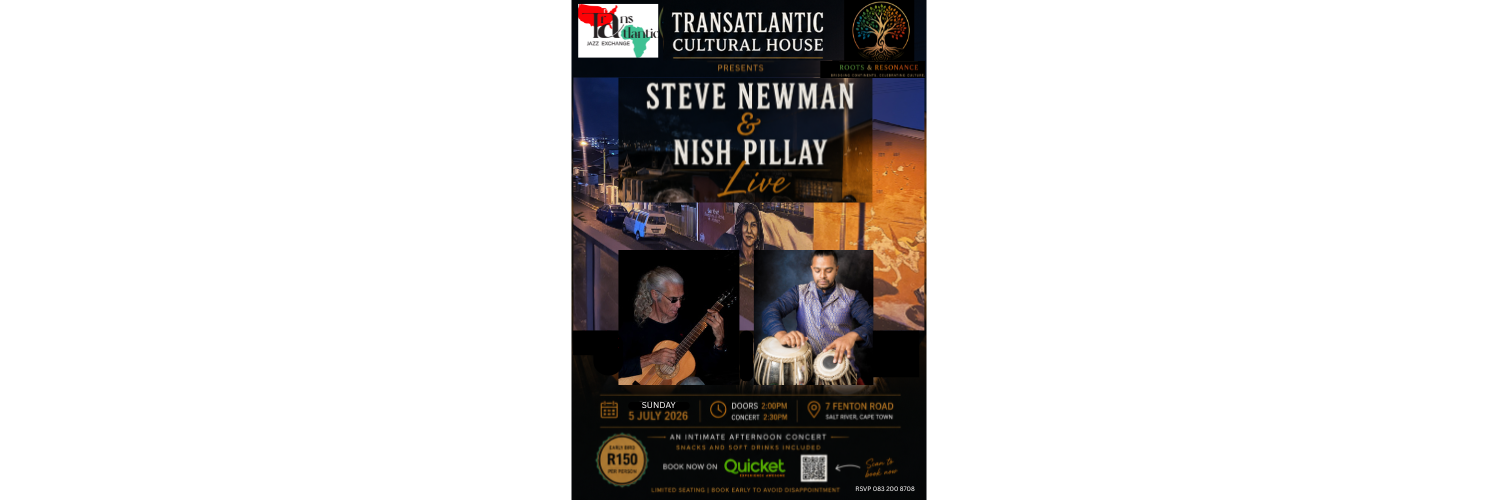 Steve Newman & Nish Pillay Live at the Transatlantic Cultural House