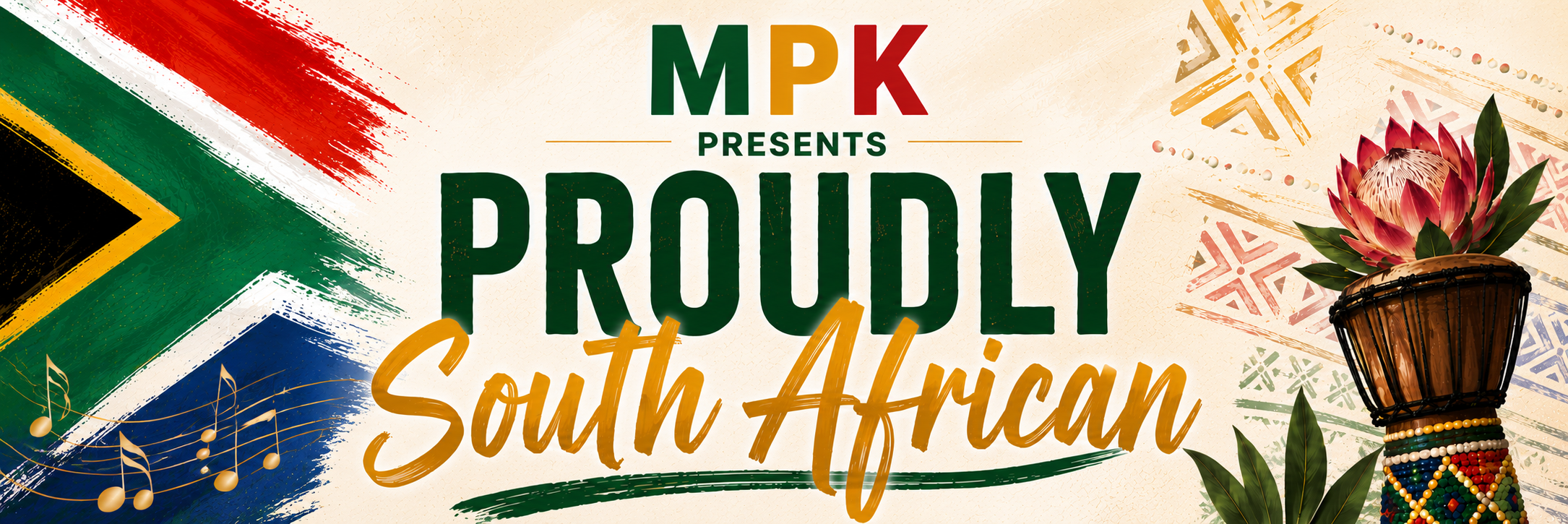 MPK Presents Proudly South African