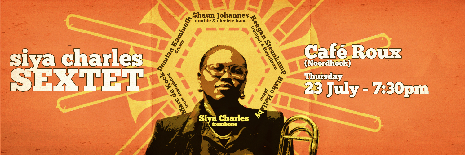 Siya Charles Sextet LIVE! @ café Roux