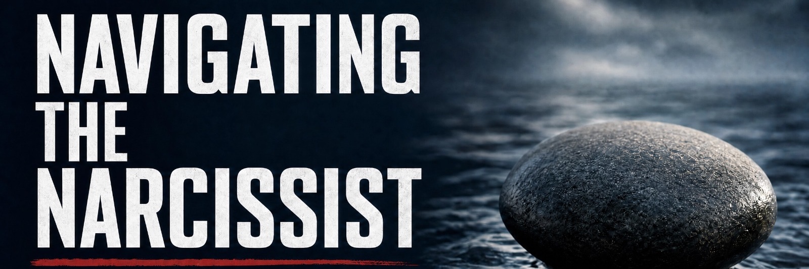Navigating the Narcissist