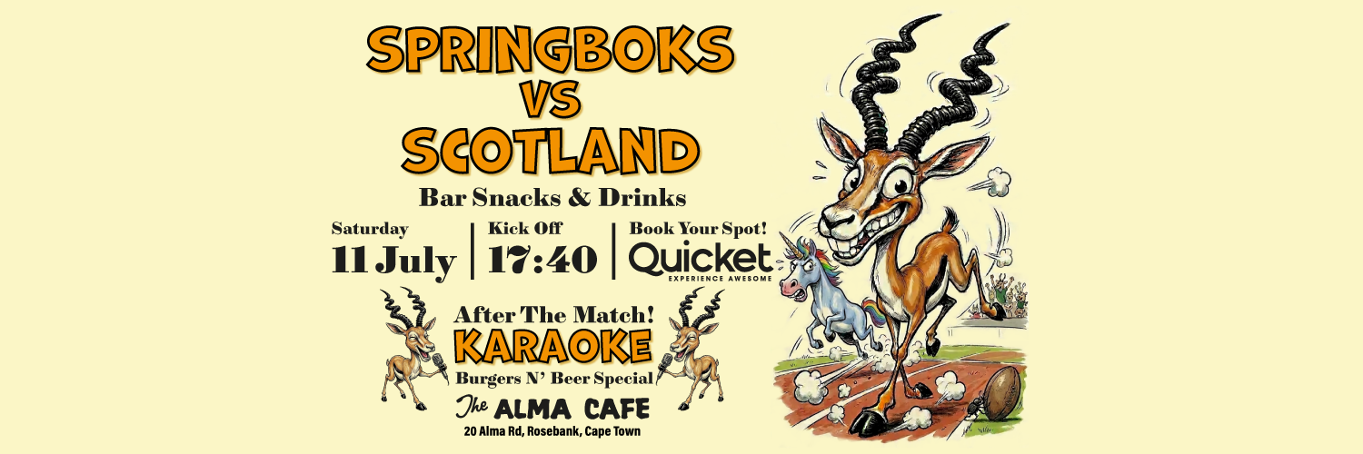Springboks vs Scotland and KARAOKE After Party