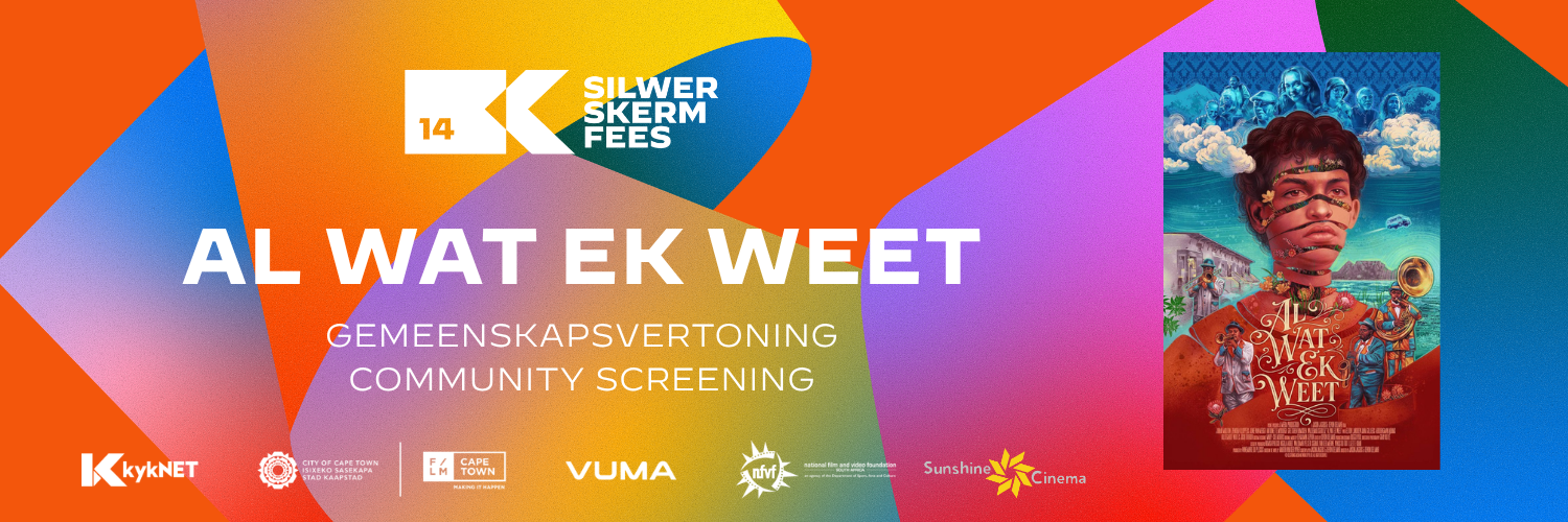 Gemeenskapsvertoning | Community Screening: Al wat ek weet