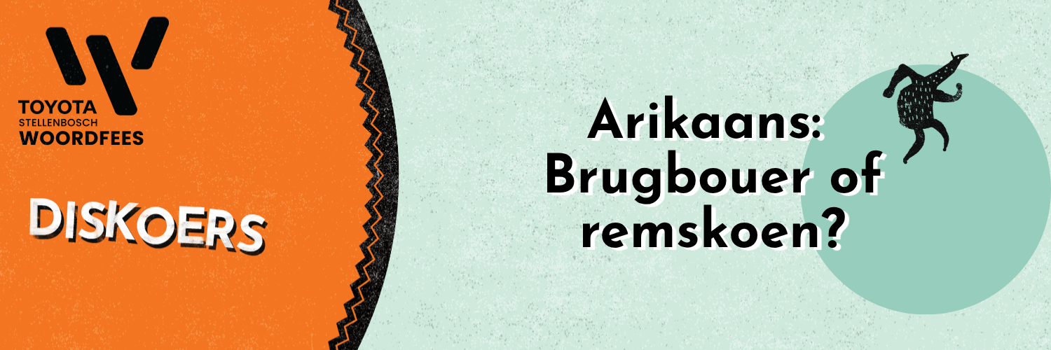 Afrikaans: Brugbouer of remskoen?