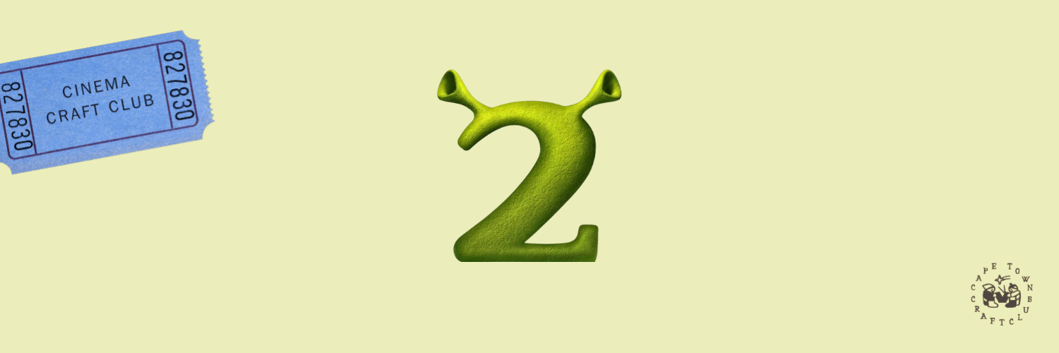 Cinema Craft Club: Shrek 2 | 2 August