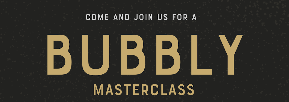 BUBBLY MASTERCLASS