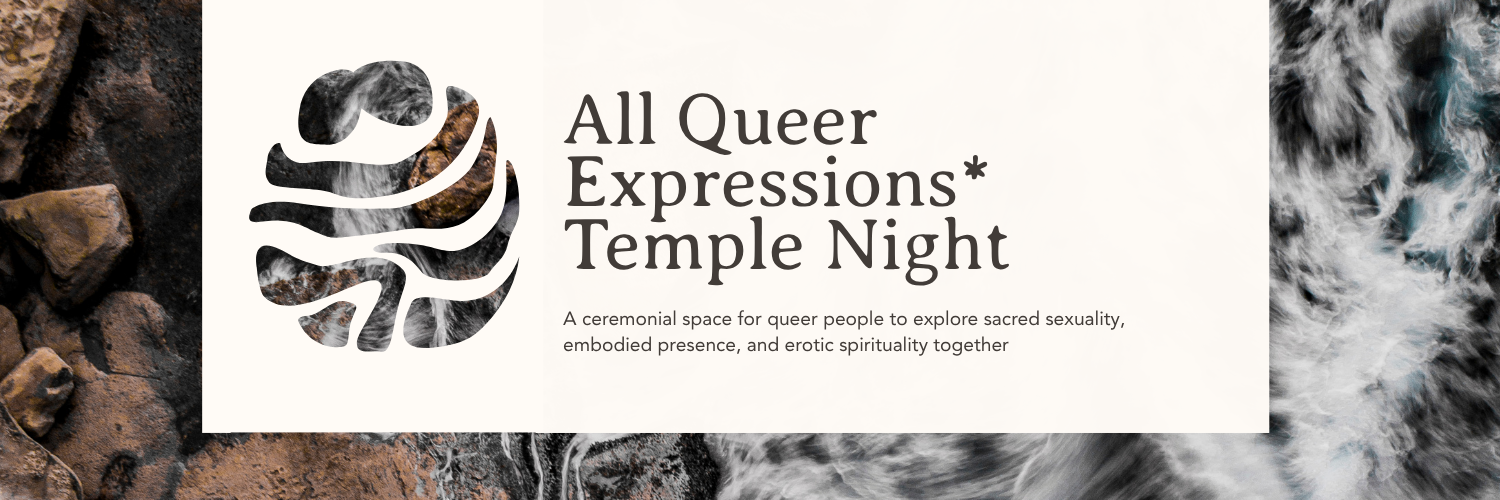 QUEER TEMPLE for All Expressions*