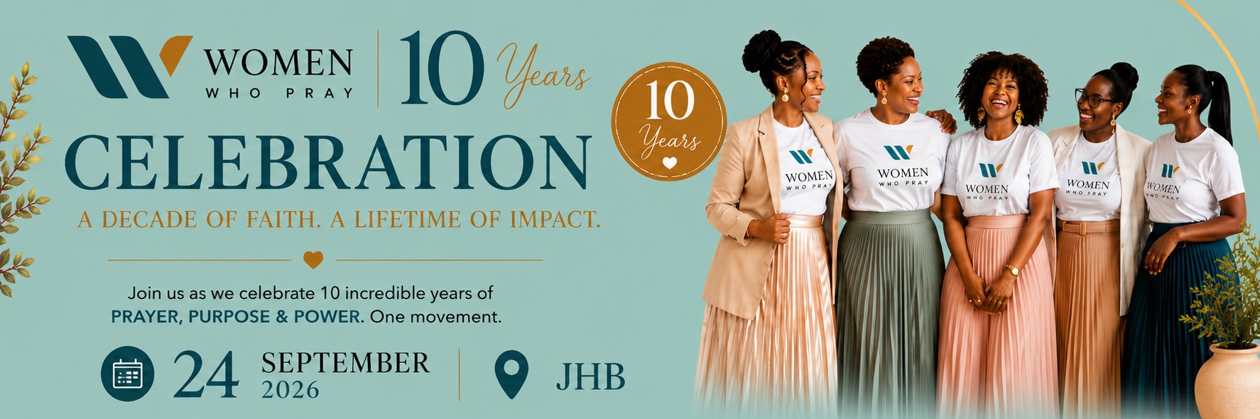 Women Who Pray 10 Year Celebration - JHB