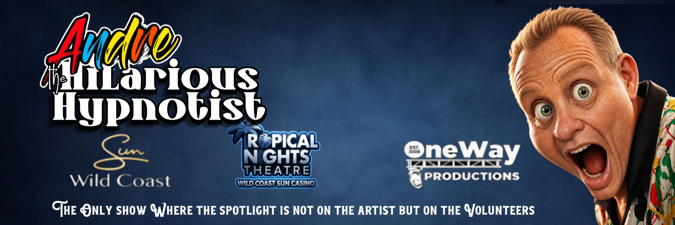 Andre The Hilarious Hypnotist - Wild Coast Sun Casino