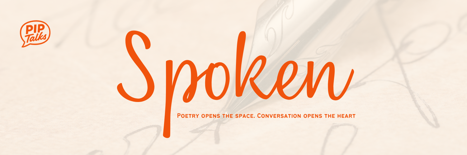 Spoken: A PIP Poetry Night