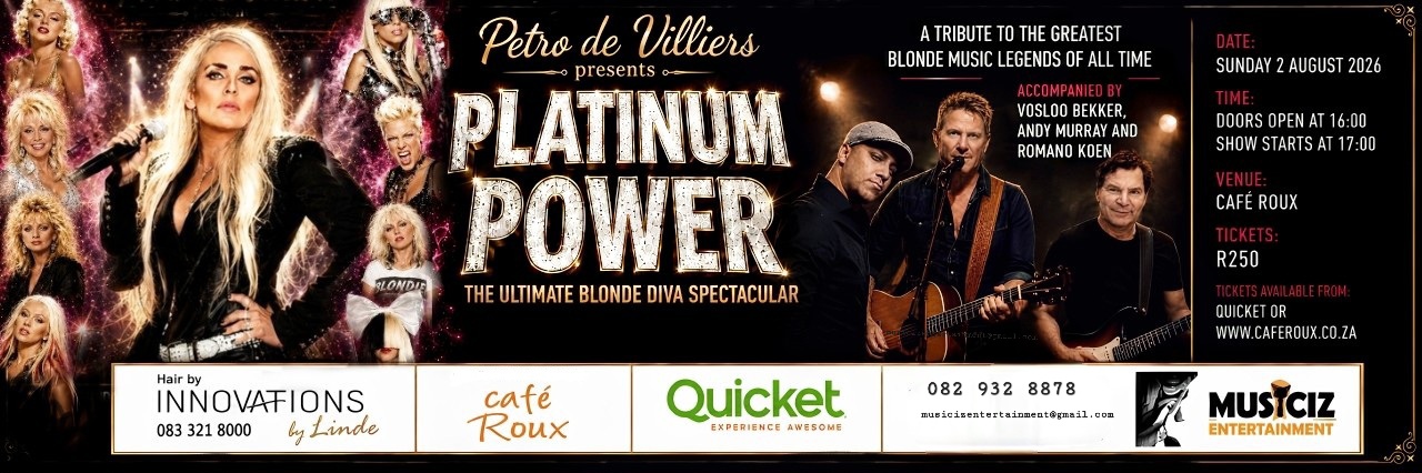Petro De Villiers presents “Platinum Power” - The Ultimate Blonde Diva Spectacular