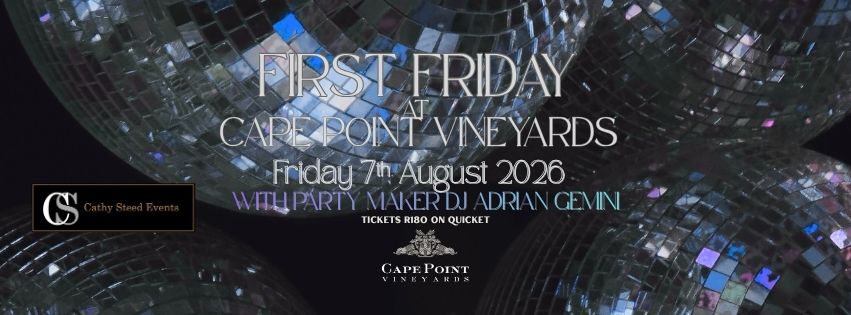 FIRST FRIDAY AT CAPE POINT VINEYARDS