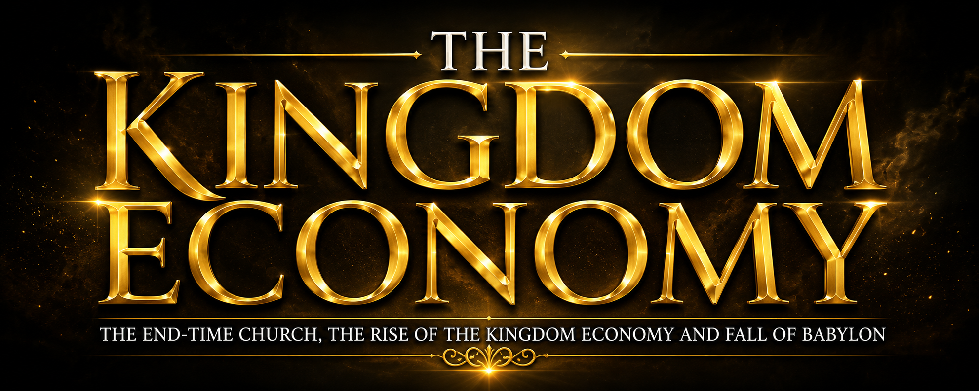THE KINGDOM ECONOMY