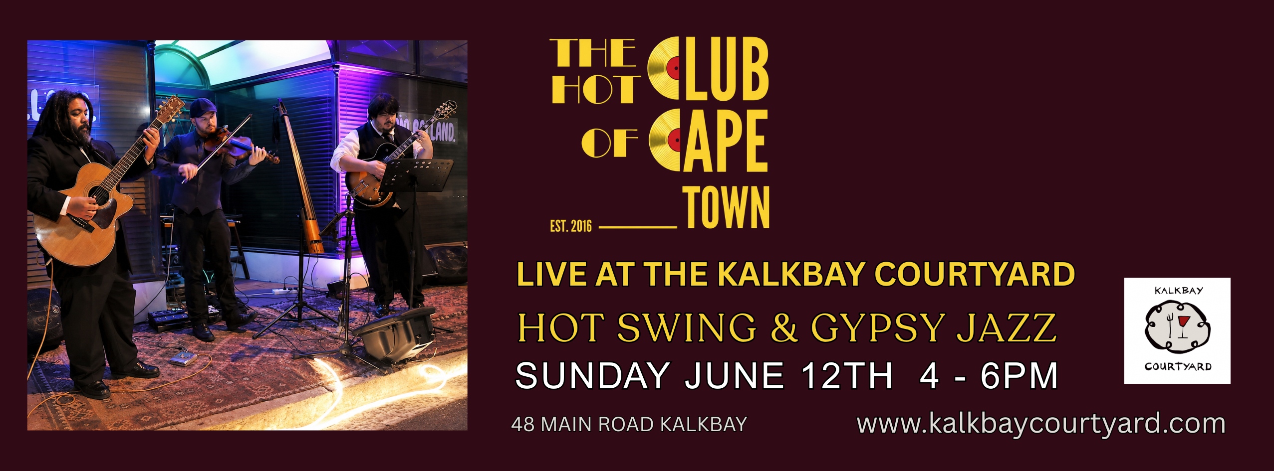 THE HOT CLUB OF CAPE TOWN - Live at the Kalkbay Courtyard.
