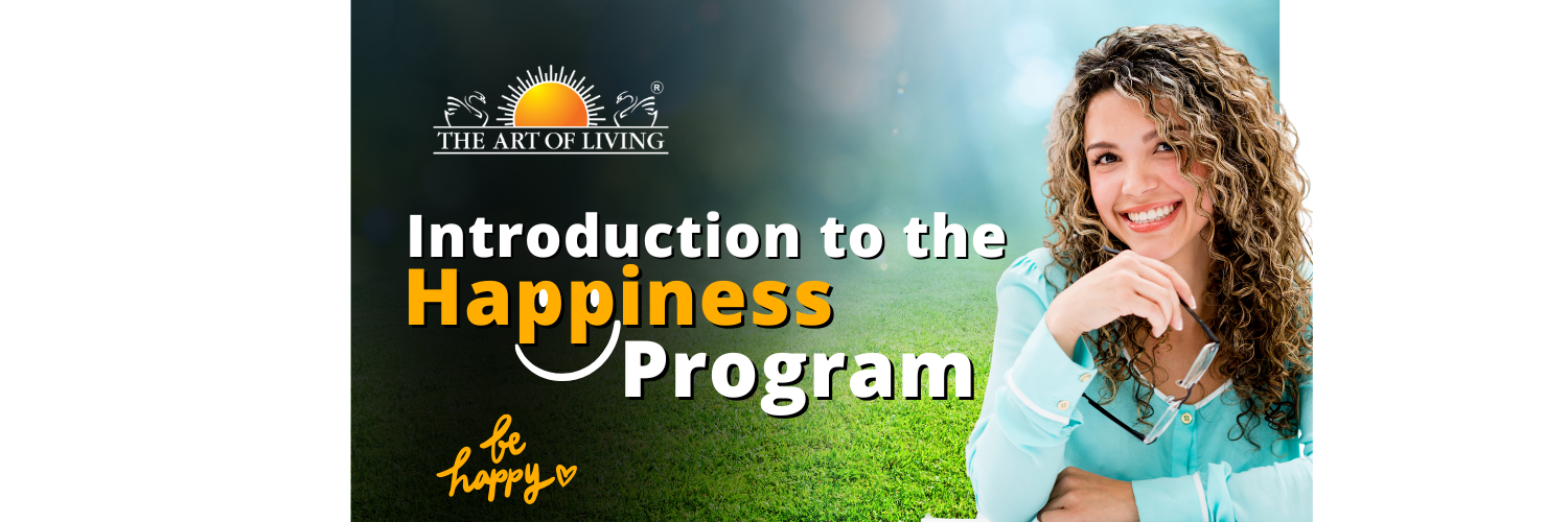 Introduction to the Happiness Program
