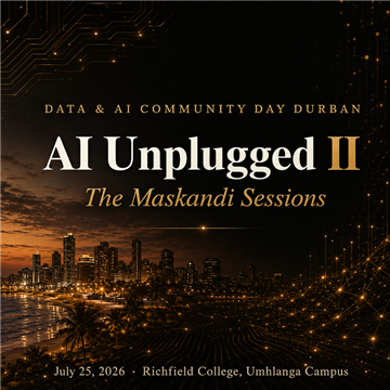 Data & AI Community Day Durban: AI Unplugged II - The Maskandi Sessions photo 1