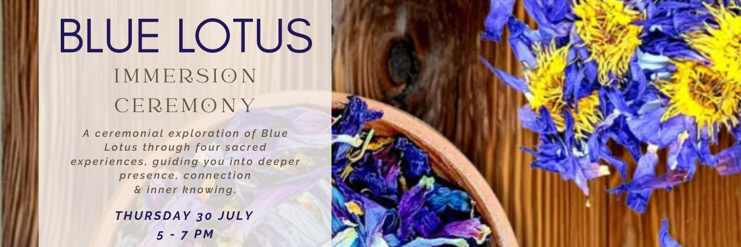 Blue Lotus Immersion Ceremony
