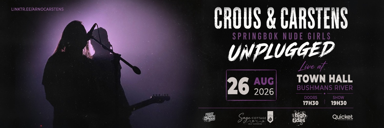 Crous & Carstens: Springbok Nude Girls Unplugged | Live at Bushman's River Town Hall
