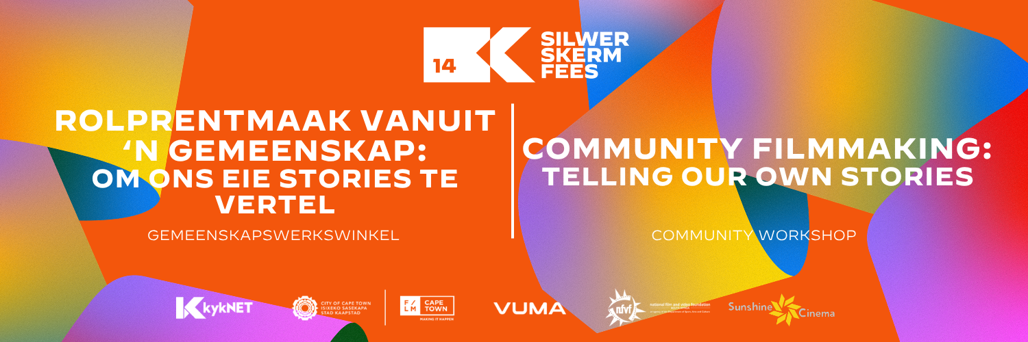 Werkswinkel: Rolprentmaak vanuit ’n gemeenskap | Workshop: Community Filmmaking