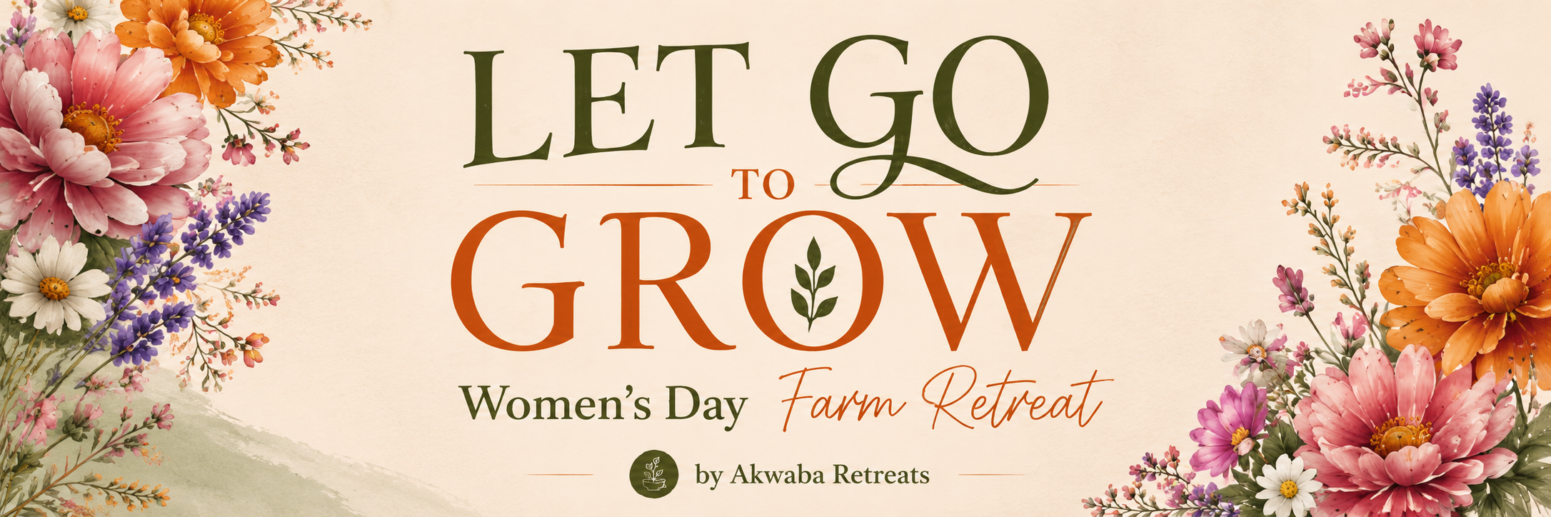 Let Go to Grow Women's Day Farm Retreat