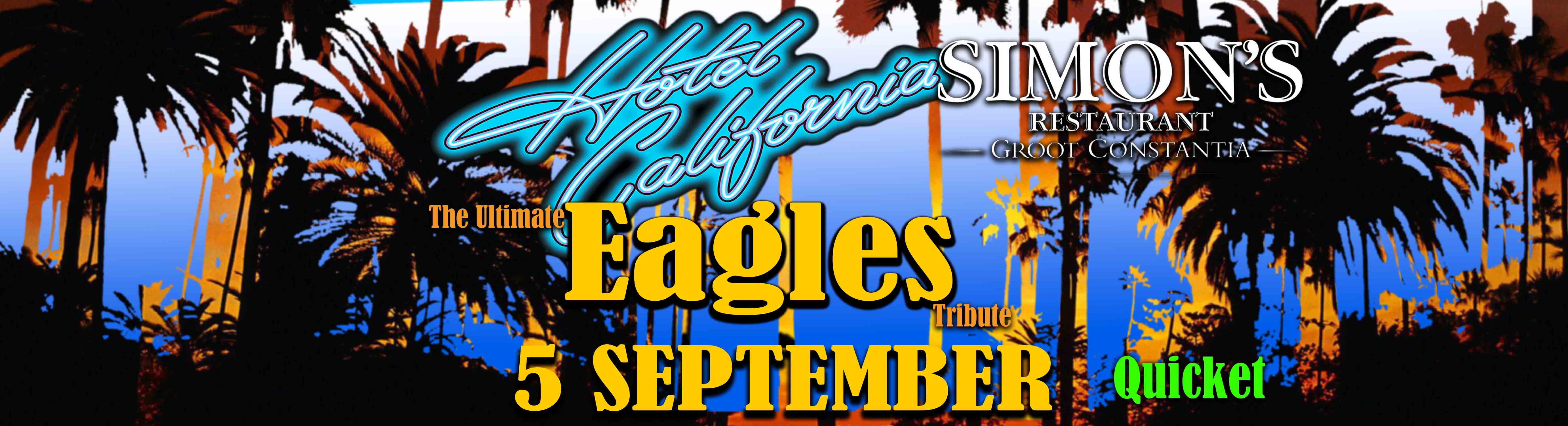 HOTEL CALIFORNIA THE ULTIMATE EAGLES TRIBUTE AT SIMONS