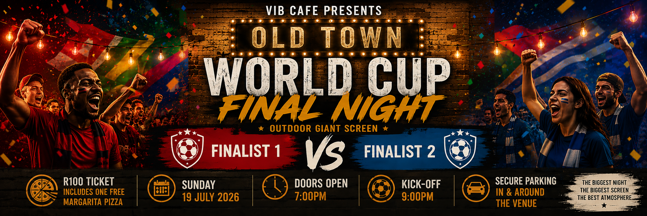 Vib Cafe Presents: Old Town World Cup Final Night