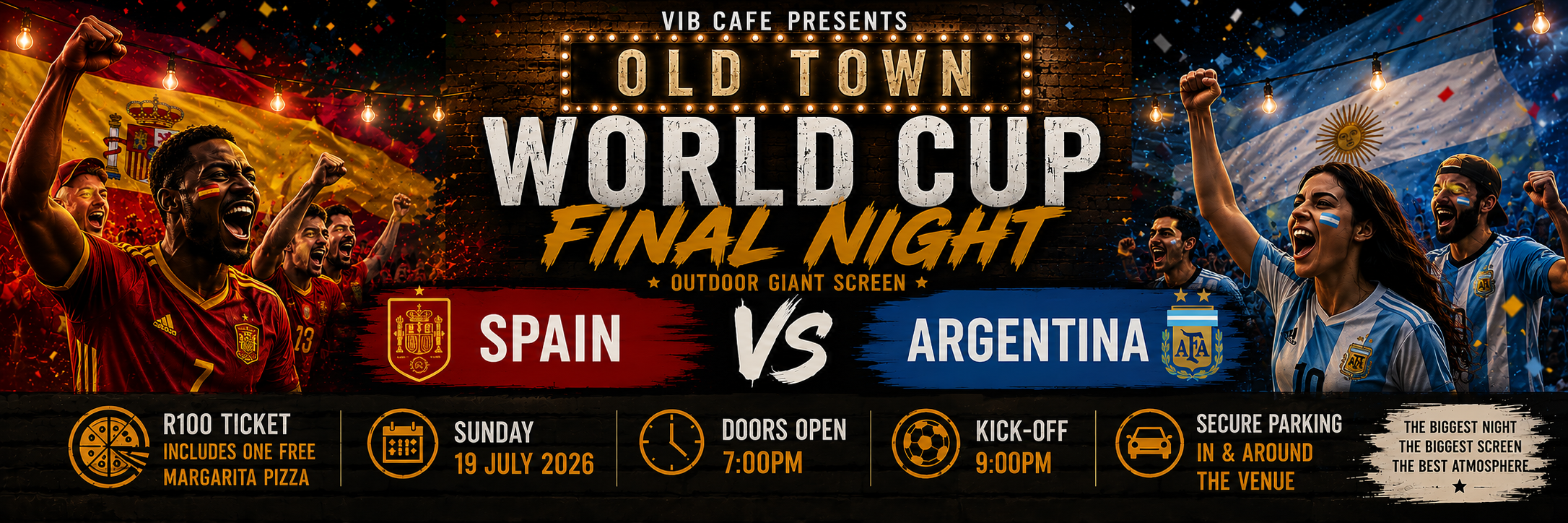 Vib Cafe Presents: Old Town World Cup Final Night