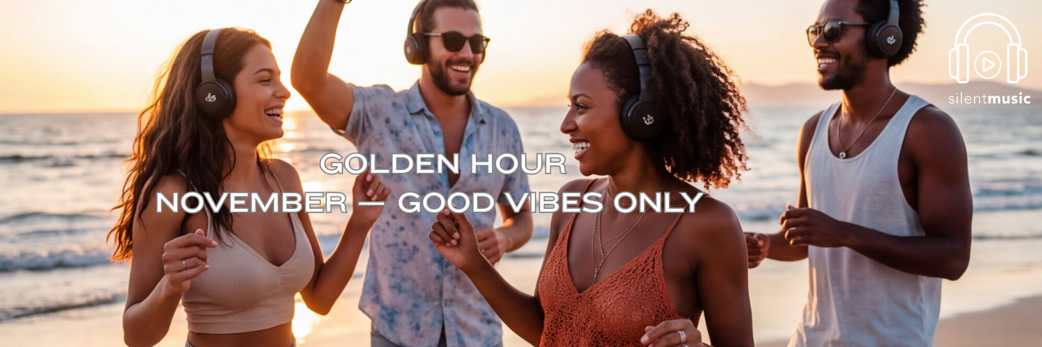 November: Golden Hour - Good Vibes Only