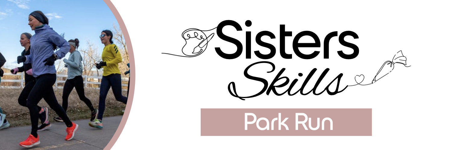 Sisters Skills Park Run