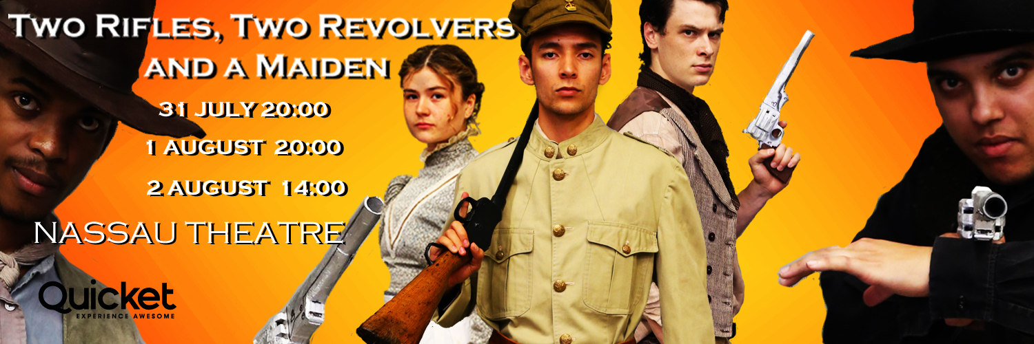 Two Rifles, Two Revolvers and a Maiden