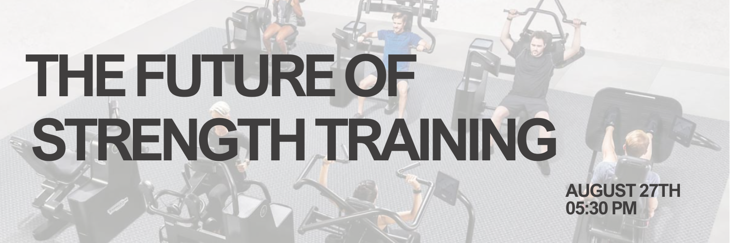 The future of Strength Training