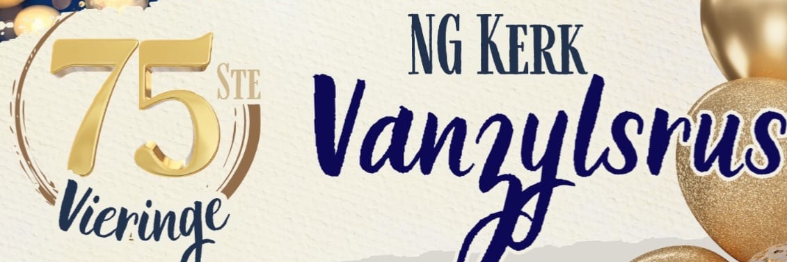 NG Kerk Vanzylsrus 75ste jaar vieringe