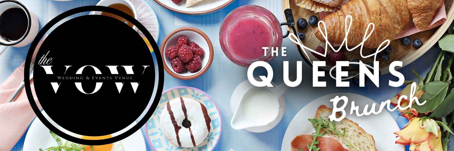 The Queen's Brunch - The Vow