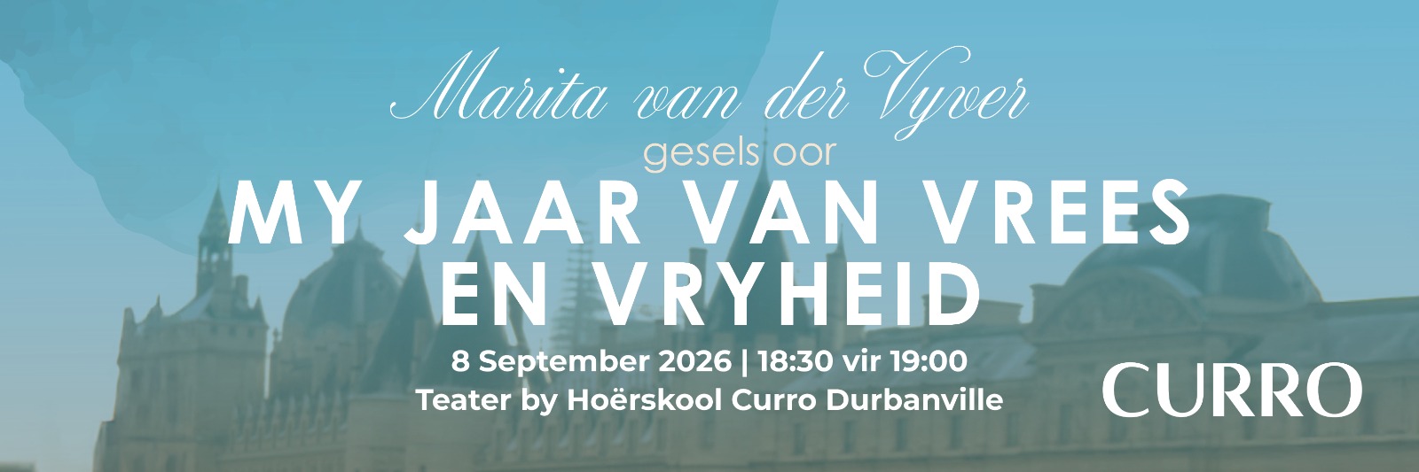 Marita van der Vyver gesels oor: My jaar van vrees en vryheid